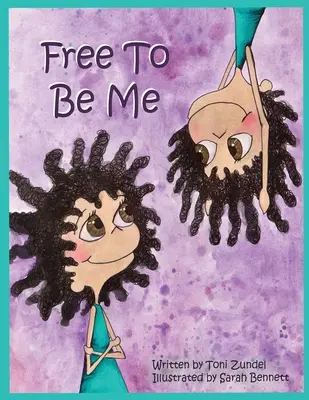 Libre d'être moi - Free To Be Me