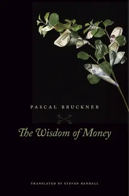 La sagesse de l'argent - The Wisdom of Money