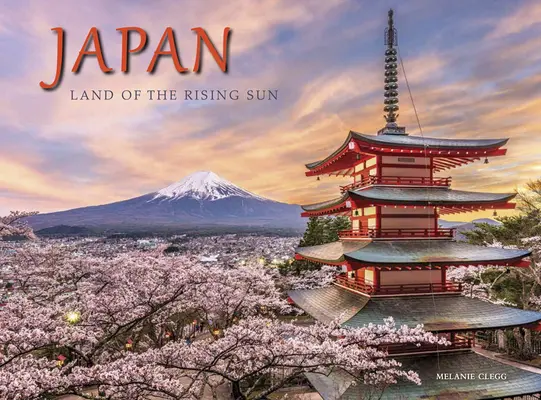 Le Japon : Le pays du soleil levant - Japan: Land of the Rising Sun