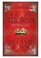 Épines de verre - Thornlost - Glass Thorns - Thornlost