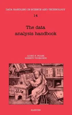 Le manuel d'analyse des données : Volume 14 - The Data Analysis Handbook: Volume 14