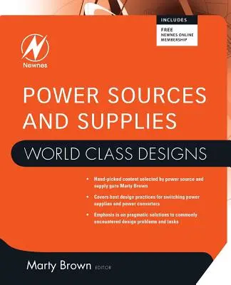 Sources et alimentations électriques : Des conceptions de classe mondiale - Power Sources and Supplies: World Class Designs