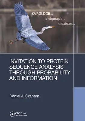 Invitation à l'analyse des séquences de protéines par le biais des probabilités et de l'information - Invitation to Protein Sequence Analysis Through Probability and Information