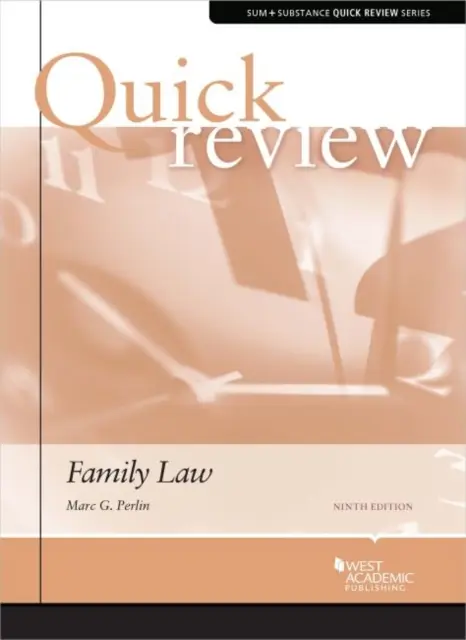 Sum and Substance Quick Review of Family Law (Examen rapide du droit de la famille) - Sum and Substance Quick Review of Family Law