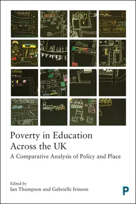 La pauvreté dans l'éducation au Royaume-Uni : Une analyse comparative des politiques et des lieux - Poverty in Education Across the UK: A Comparative Analysis of Policy and Place