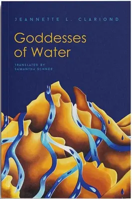 Déesses de l'eau - Goddesses of Water