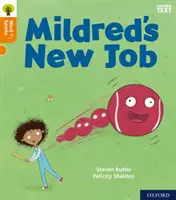 Oxford Reading Tree Word Sparks : Niveau 6 : Le nouveau travail de Mildred - Oxford Reading Tree Word Sparks: Level 6: Mildred's New Job