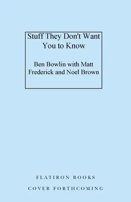 Ce qu'ils ne veulent pas que vous sachiez - Stuff They Don't Want You to Know