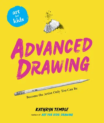 L'art pour les enfants : Dessin avancé : Volume 5 - Art for Kids: Advanced Drawing: Volume 5