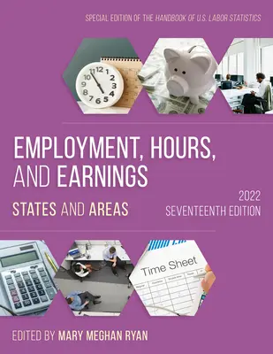 Emploi, heures et salaires 2022 : États et régions - Employment, Hours, and Earnings 2022: States and Areas