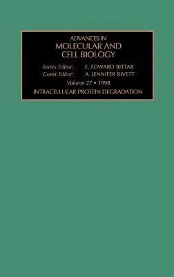 Dégradation intracellulaire des protéines : Volume 27 - Intracellular Protein Degradation: Volume 27