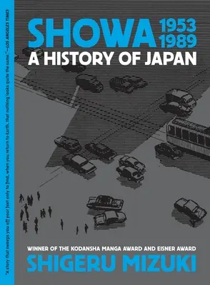 Showa 1953-1989 : Une histoire du Japon - Showa 1953-1989: A History of Japan