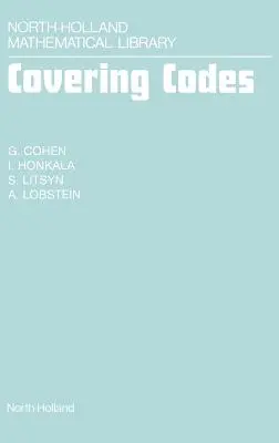 Couvrir les codes : Volume 54 - Covering Codes: Volume 54