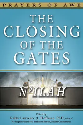 La fermeture des portes : N'Ilah - The Closing of the Gates: N'Ilah