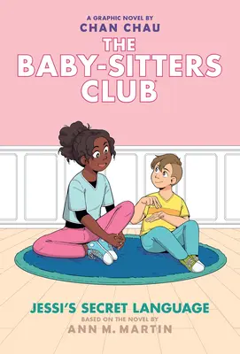 Le langage secret de Jessi : Un roman graphique (le Baby-Sitters Club #12) - Jessi's Secret Language: A Graphic Novel (the Baby-Sitters Club #12)