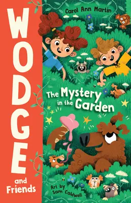 Le mystère dans le jardin : Wodge et ses amis #1volume 1 - The Mystery in the Garden: Wodge and Friends #1volume 1