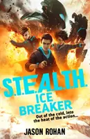 S.T.E.A.L.T.H. : Ice Breaker - Livre 2 - S.T.E.A.L.T.H.: Ice Breaker - Book 2