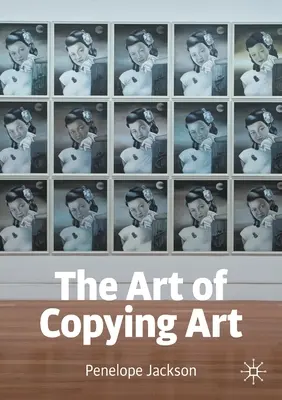 L'art de copier l'art - The Art of Copying Art