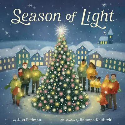 La saison de la lumière : Un livre d'images de Noël - Season of Light: A Christmas Picture Book