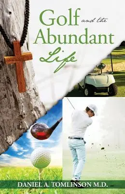 Le golf et la vie abondante - Golf and the Abundant Life
