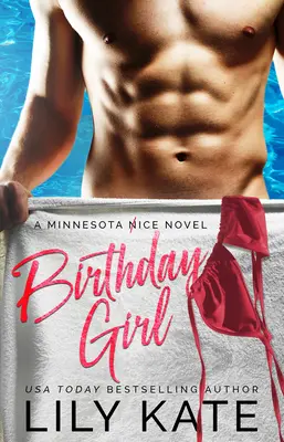La fille de l'anniversaire : Un roman sur les glaces du Minnesota - Birthday Girl: A Minnesota Ice Novel