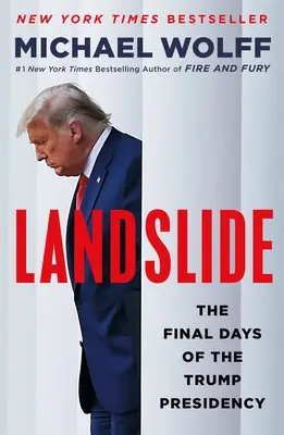 Landslide : Les derniers jours de la présidence Trump - Landslide: The Final Days of the Trump Presidency