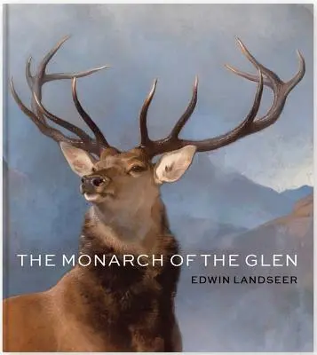 Le monarque du Glen - The Monarch of the Glen