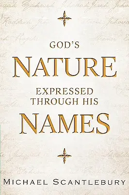 La nature de Dieu exprimée par ses noms - God's Nature Expressed Through His Names