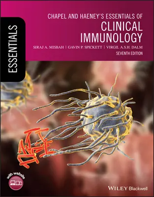 Chapel et Haeney's Essentials of Clinical Immunology, 7e édition - Chapel and Haeney's Essentials of Clinical Immunology, 7th Edition