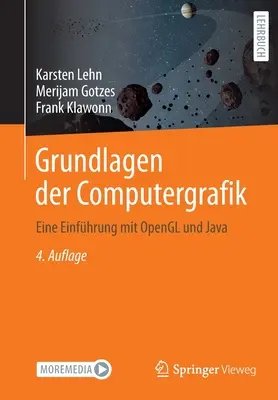 Les bases de l'infographie : Eine Einfhrung Mit OpenGL Und Java - Grundlagen Der Computergrafik: Eine Einfhrung Mit OpenGL Und Java