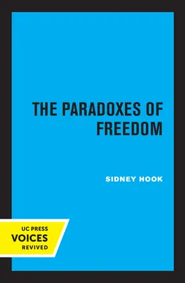 Les paradoxes de la liberté - The Paradoxes of Freedom