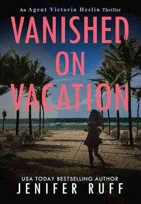 Disparu en vacances - Vanished on Vacation