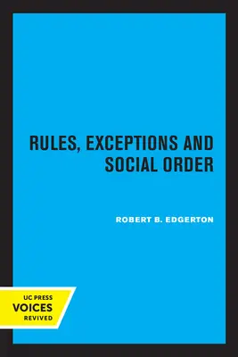 Règles, exceptions et ordre social - Rules, Exceptions, and Social Order