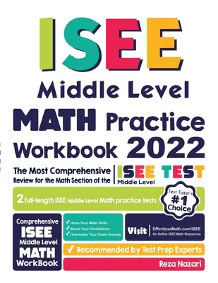 ISEE Middle Level Math Practice Workbook : La révision la plus complète pour la section mathématique du test ISEE Middle Level - ISEE Middle Level Math Practice Workbook: The Most Comprehensive Review for the Math Section of the ISEE Middle Level Test