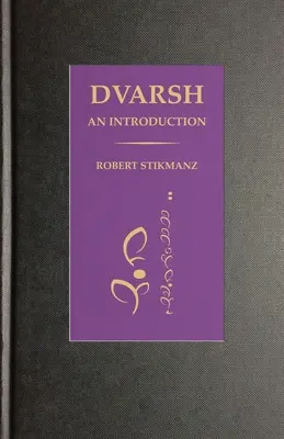 Dvarsh, une introduction - Dvarsh, An Introduction