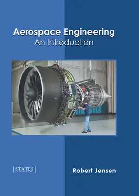 Ingénierie aérospatiale : Une introduction - Aerospace Engineering: An Introduction