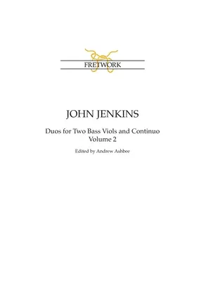 John Jenkins : The Bass Viol Duos Volume 2 - John Jenkins: The Bass Viol Duos Volume 2