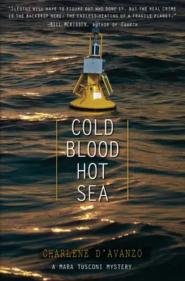 Sang froid, mer chaude - Cold Blood, Hot Sea