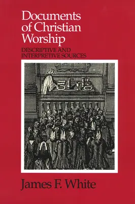 Documents sur le culte chrétien - Documents of Christian Worship