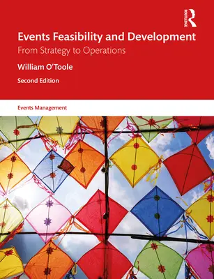 Faisabilité et développement d'événements : De la stratégie aux opérations - Events Feasibility and Development: From Strategy to Operations