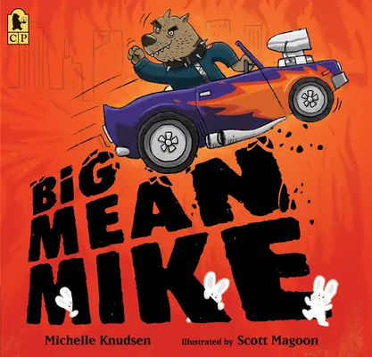 Le grand méchant Mike - Big Mean Mike