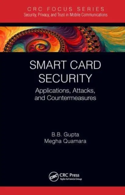 Sécurité des cartes à puce : Applications, attaques et contre-mesures - Smart Card Security: Applications, Attacks, and Countermeasures