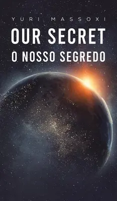Notre secret - O Nosso Segredo - Our Secret - O Nosso Segredo