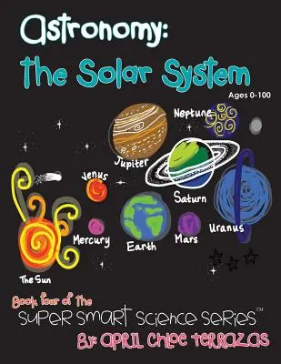 Astronomie : Le système solaire - Astronomy: The Solar System