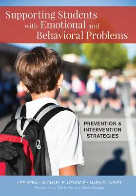 Soutenir les élèves ayant des problèmes émotionnels et comportementaux : Stratégies de prévention et d'intervention - Supporting Students with Emotional and Behavioral Problems: Prevention and Intervention Strategies