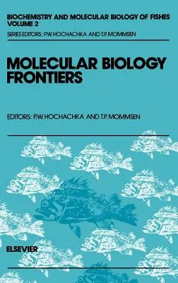 Frontières de la biologie moléculaire : Volume 2 - Molecular Biology Frontiers: Volume 2