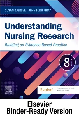 Comprendre la recherche en soins infirmiers - Prêt à relier : Construire une pratique basée sur des preuves - Understanding Nursing Research - Binder Ready: Building an Evidence-Based Practice