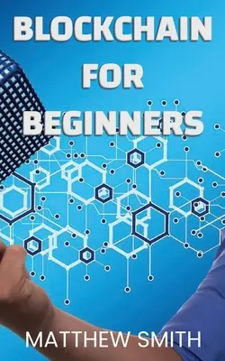 Blockchain pour les débutants - BlockChain for Beginners