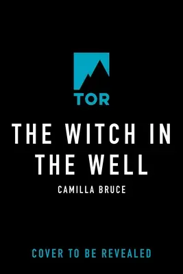 La sorcière du puits - The Witch in the Well