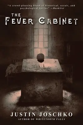 Le cabinet de la fièvre - The Fever Cabinet